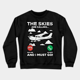 PILOT: Skies Are Calling Crewneck Sweatshirt